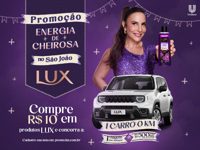 Promoção Lux Botanicals Energia de Cheirosa no São João 2025