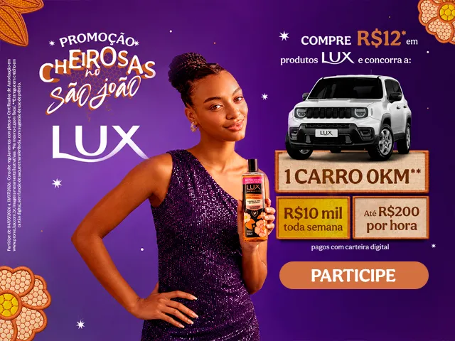 Promoção Lux Cheirosas no São João 2026