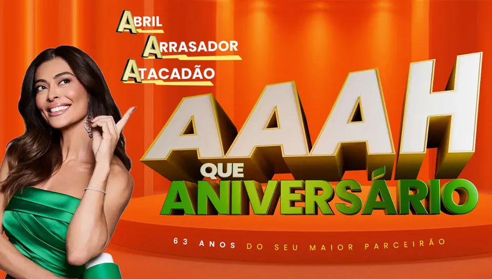 Promoção Aniversário Atacadão 2025