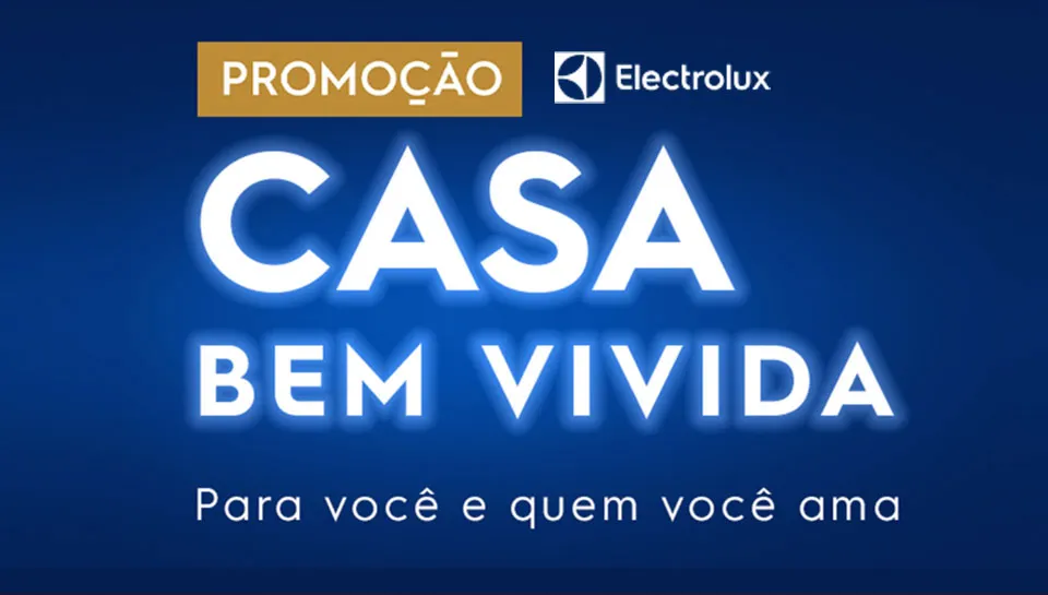 Promoção Eletrolux Casa Bem Vivida