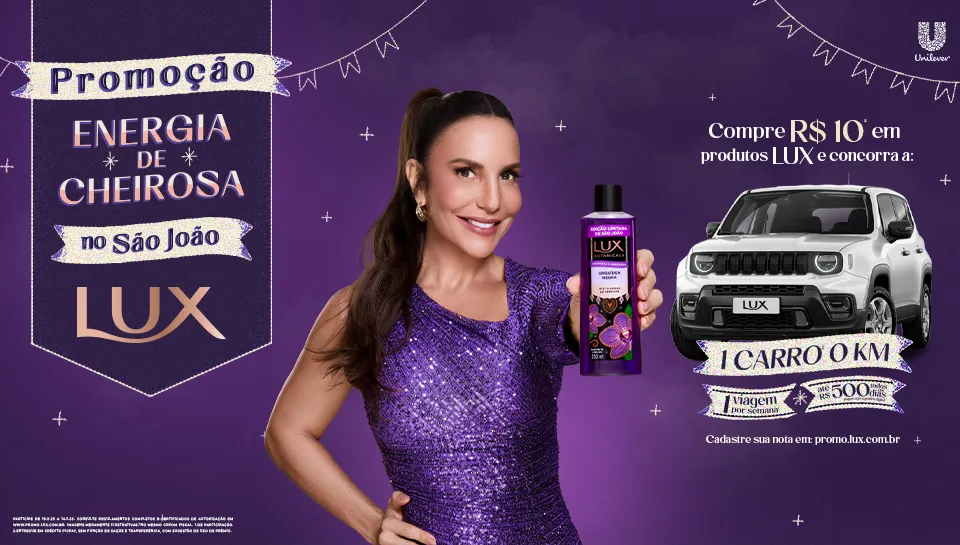 Promoção Lux Botanicals Energia de Cheirosa no São João 2025