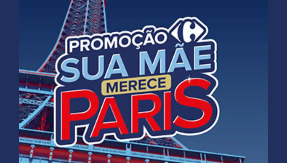 Promoção Carrefour Sua Mãe Merece Paris
