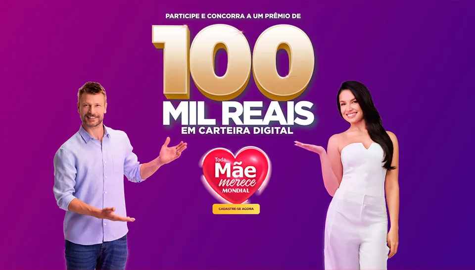 Promoção Toda Mãe Merece Mondial 2026