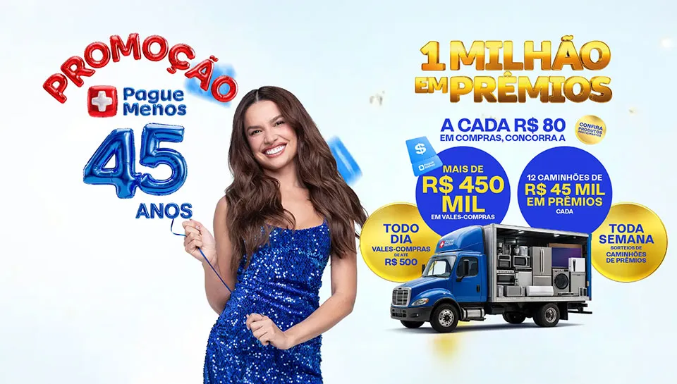 Promoção Pague Menos 45 Anos