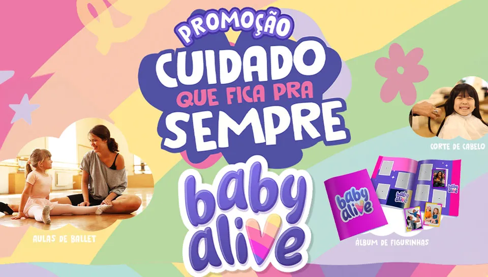Promoção Baby Alive Cuidado que Fica pra Sempre 2026