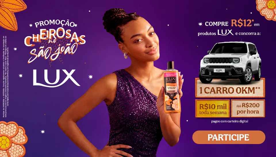 Promoção Lux Cheirosas no São João 2026