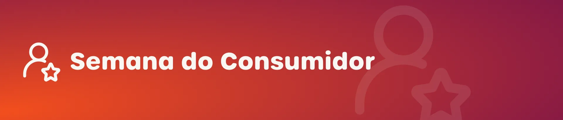 Promoções Semana do Consumidor