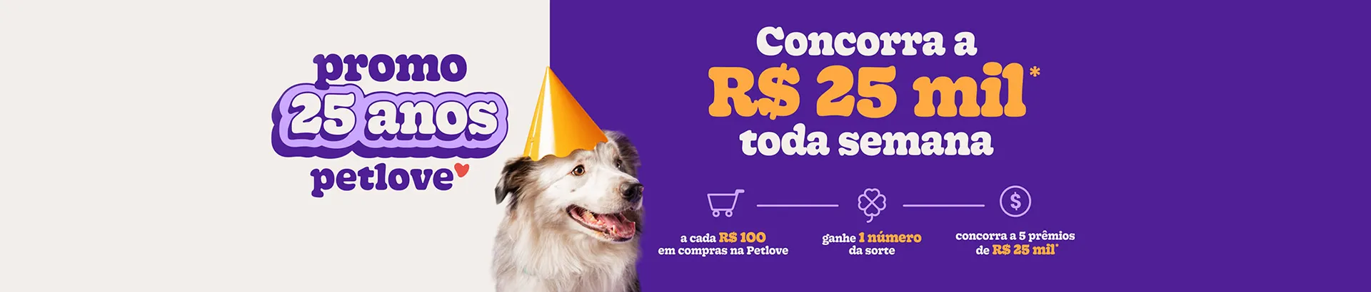 Promoção PetLove 2024 Sorteio de 25 Anos