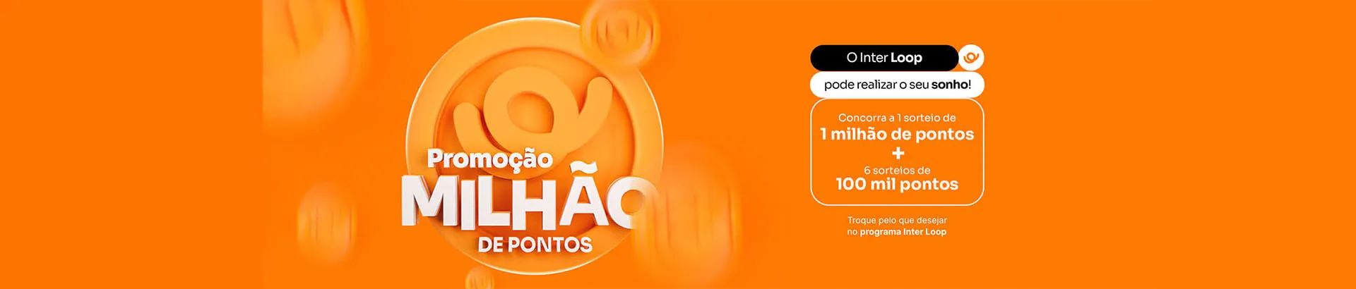 Promoção Banco Inter Milhão de Pontos Inter Loop 2024
