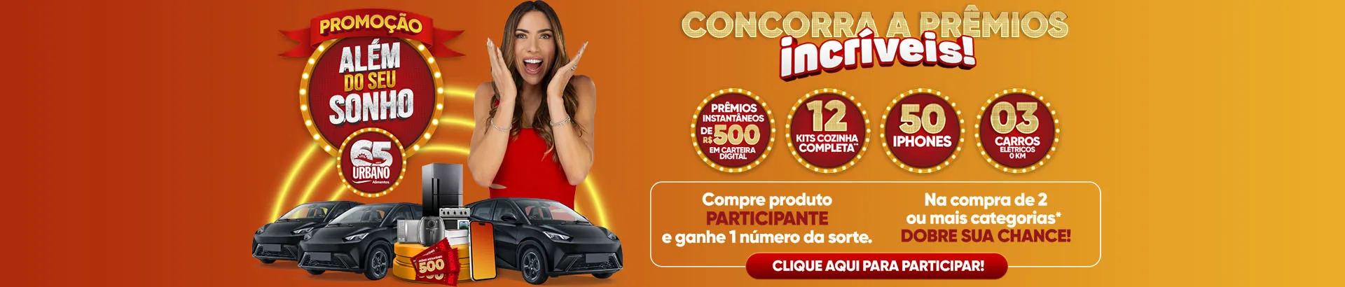 Promoção Além do Seu Sonho 2025
