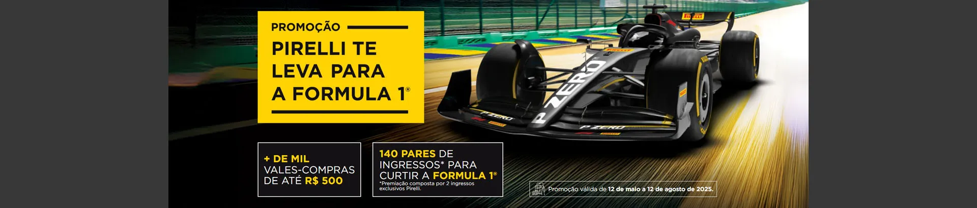 Promoção Pirelli Te Leva para a F1 2025