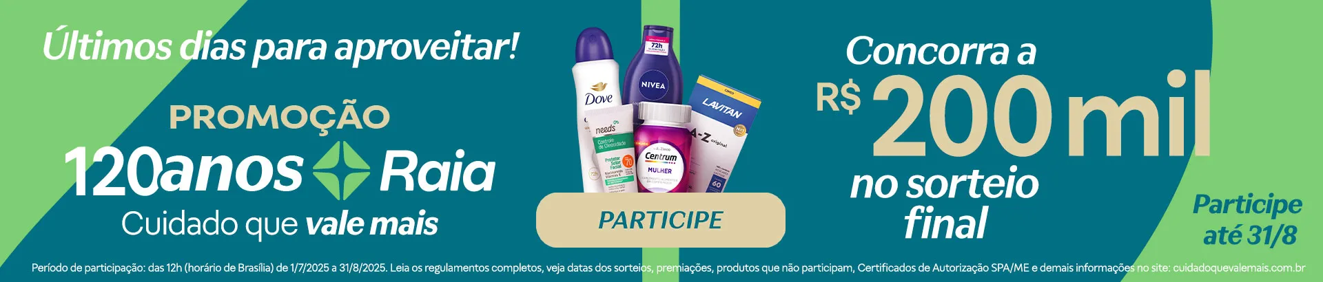 Promoção Cuidado que Vale Mais Droga Raia 2025