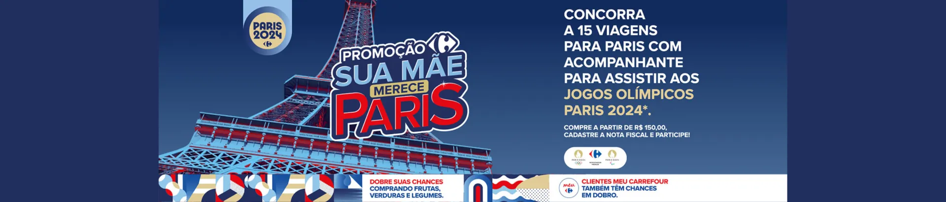 Promoção Carrefour Sua Mãe Merece Paris 2024
