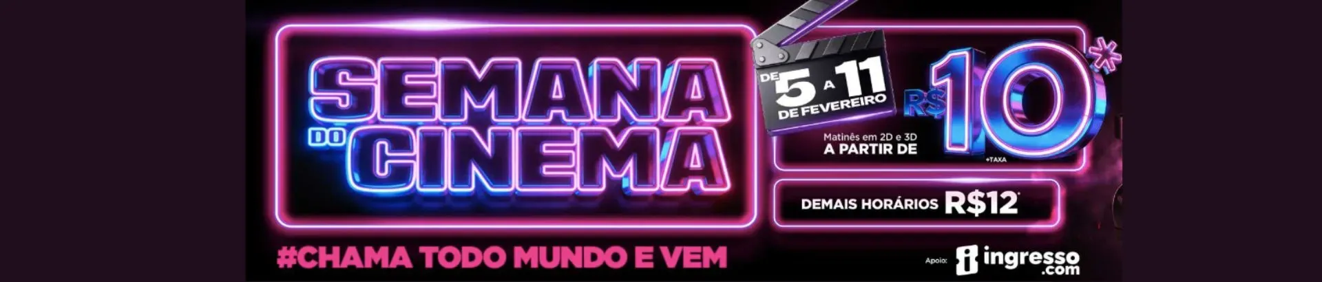 Promoção Semana do Cinema 2026