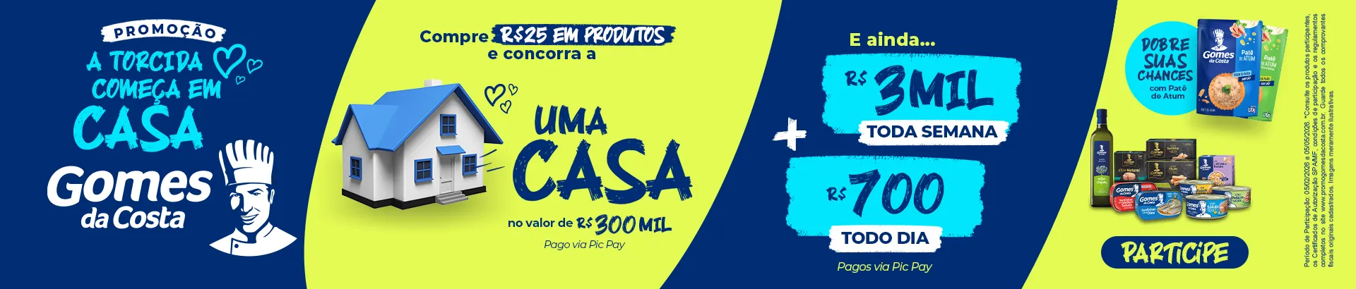 Promoção Gomes da Costa A Torcida Começa em Casa 2026