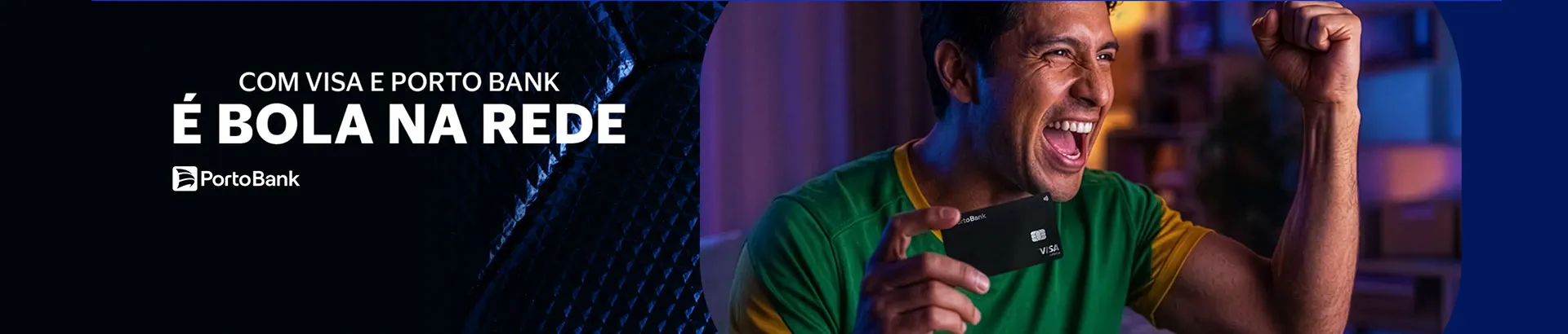 Promoção Com Visa e Porto é Bola na Rede 2026