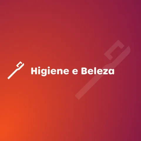Higiene e Beleza
