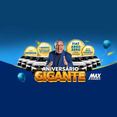 Promoção Max Atacadista 2024 Aniversário Gigante