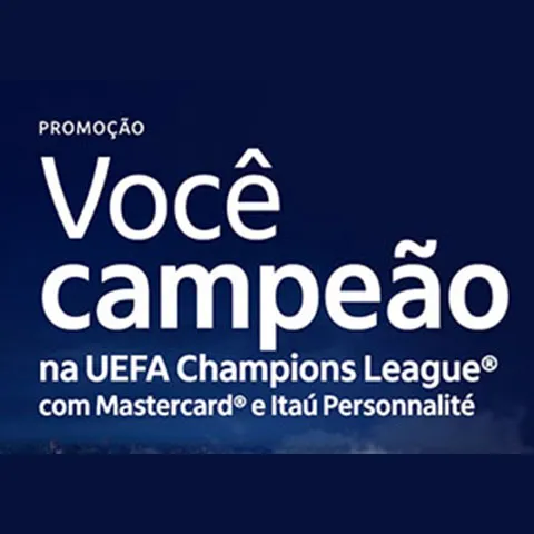 Promoção Itaú Mastercard 2024 Você Campeão UEFA