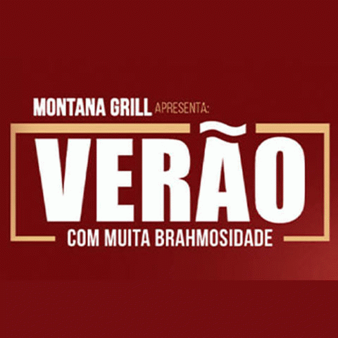 Promoção Montana Grill Verão com Brahmosidade 2023
