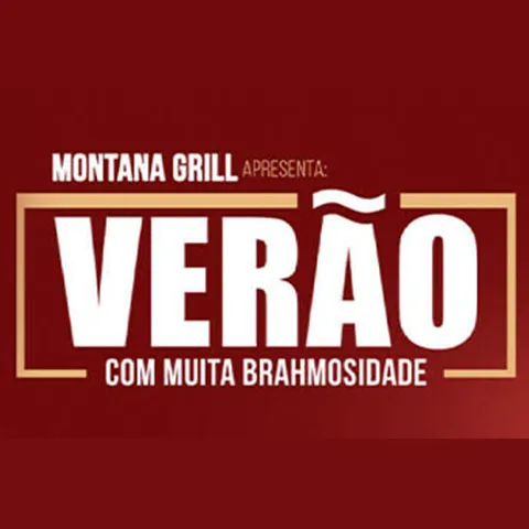 Promoção Montana Grill Verão com Brahmosidade 2023