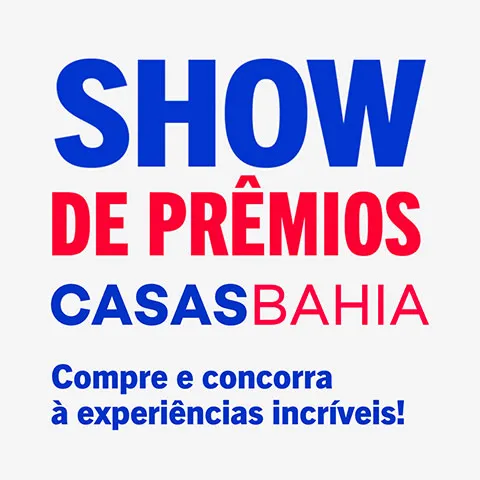 Promoção Casas Bahia Show de Prêmios 2025