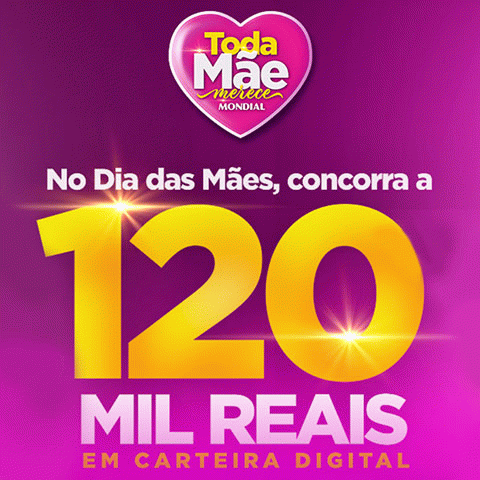 Promoção Toda Mãe merece Mondial 2025