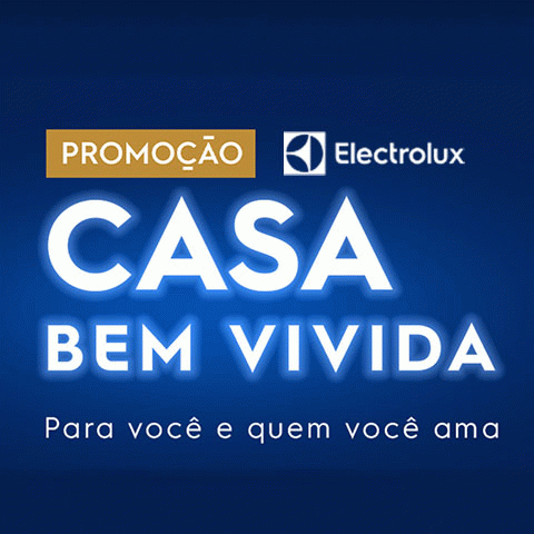 Promoção Electrolux Casa Bem Vivida 2025