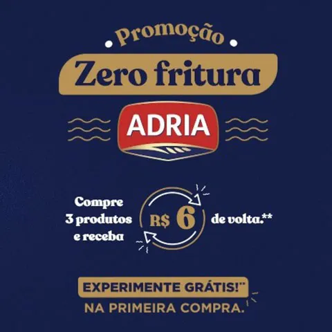 PROMOÇÃO ADRIA ZERO FRITURA