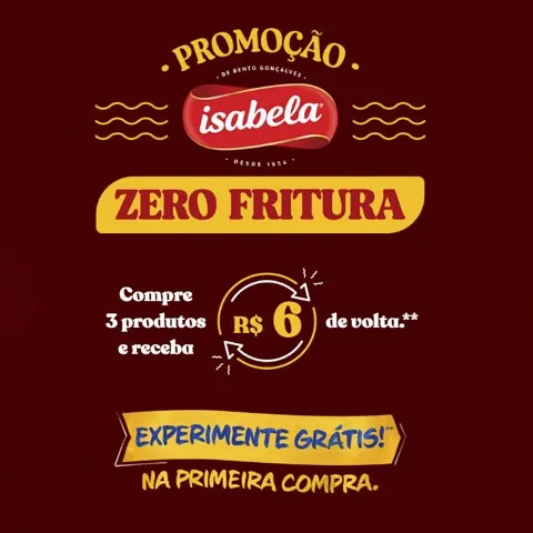 Promoção Isabella Zero Fritura 2025