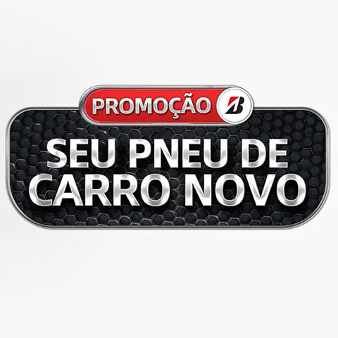 Promoção Bridgestone Seu Pneu de Carro Novo 2025