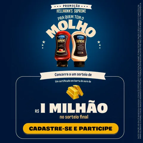 Hellmann´s Supreme pra quem tem molho 2025