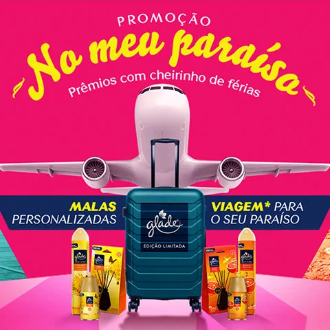 Promoção No Meu Paraíso Glade 2025