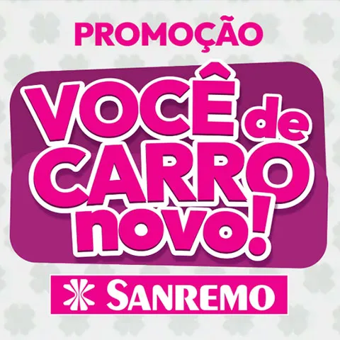Promoção Sanremo Você de Carro Novo 2026