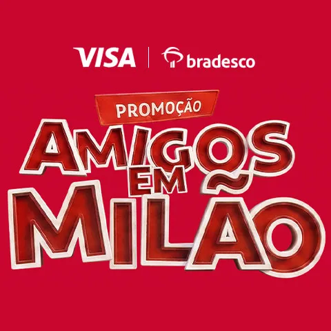 Promoção Bradesco Visa Amigos em Milão 2026
